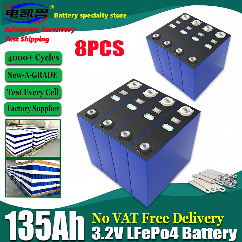 

8PCS new Original 3.2v135Ah Lifepo4 Rechargeable Battery DIY 12V 24V 36V cycle package ldp lithium cell lithium iron phosphate