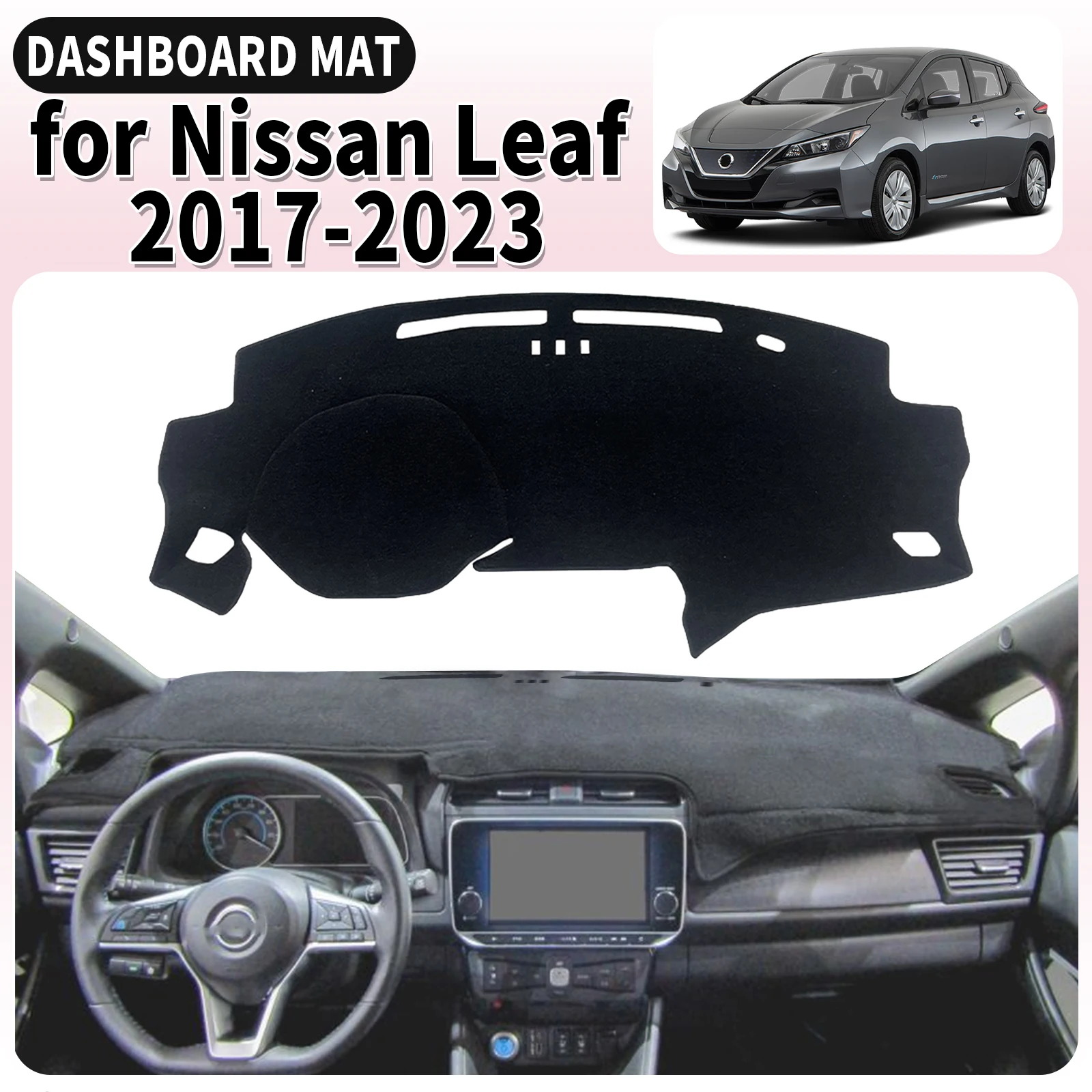 

fit for Nissan Leaf 2017 2018 2019 2020 2021-2023 EV Dashmat Dashboard Cover Pad Accessories DashMat Sunshade Protective Carpet