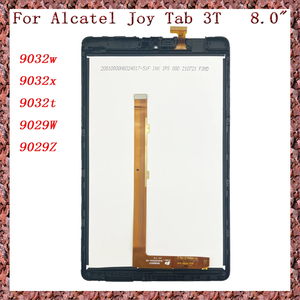 

8.0" For Alcatel Joy Tab 3T With Frame 9029W 9029Z 9032w 9032x 9032t LCD Display Touch Screen Digitizer Glass Assembly
