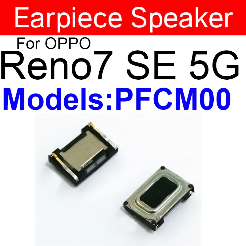 Earpiece Speaker For OPPO Reno 5 6 7 Pro Plus 5Lite 7Lite 5F 5K 5Z 7Z 7Se 5G Top Earpiece  Sound Earpiece Speaker Flex Cable