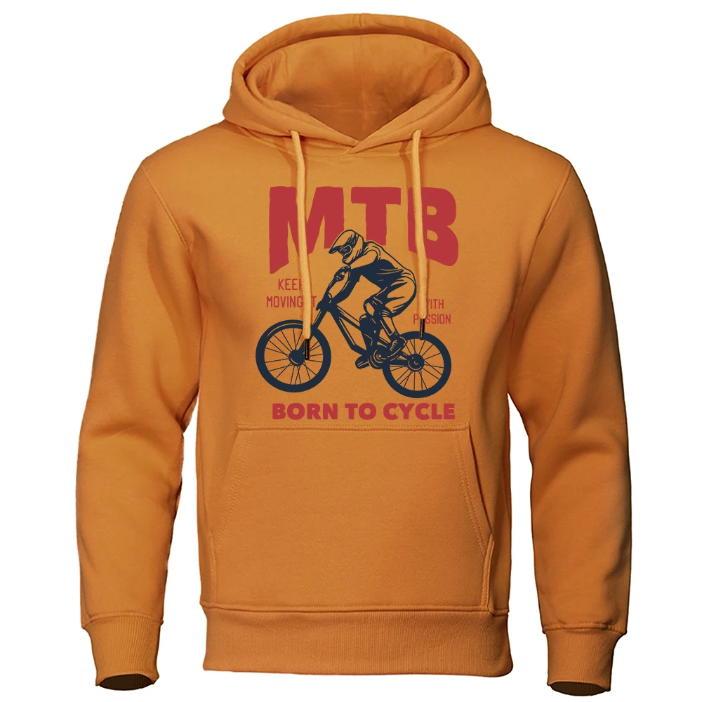 Mtb Keep Moving It With Passion Born To Cycle Hoodie For Menautumn Fur-Linerhoody Oversized Sweatshirt Vintage High Quality Top