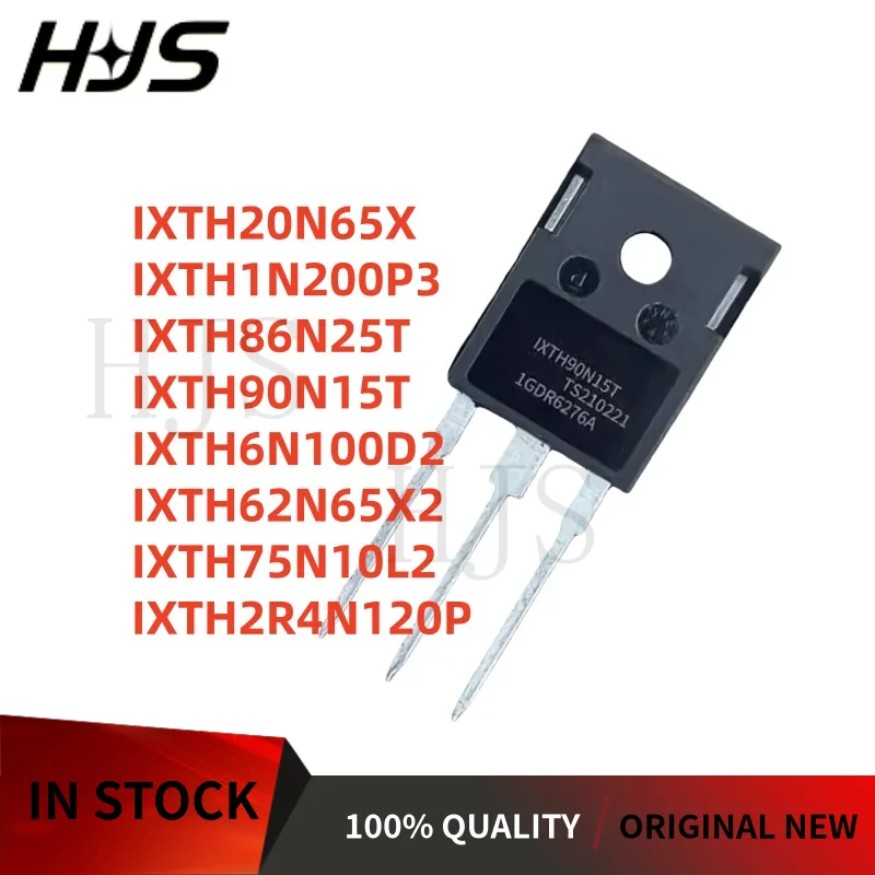 5 قطعة/الوحدة جديد IXTH20N65X IXTH1N200P3 IXTH2R4N120P IXTH86N25T IXTH6N100D2 IXTH90N15T IXTH62N65X2 IXTH75N10L2 TO-247 في المخزون