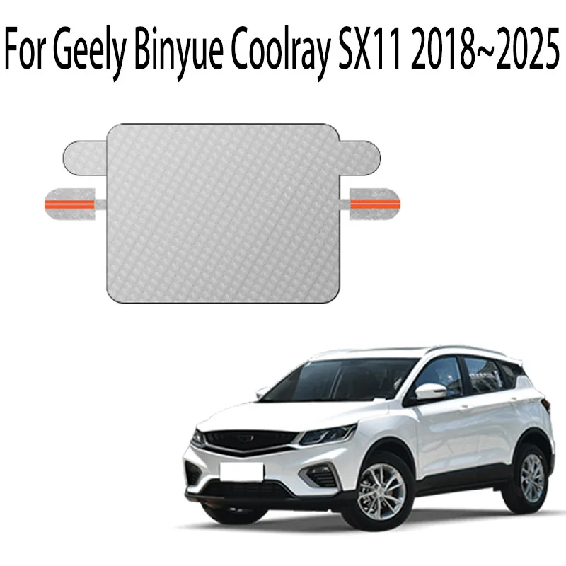 Car Snow Cover For Geely Binyue Coolray SX11 2018~2025 Front Windshield Shield Protector Snow Ice Cover Auto Exterior Accessorie