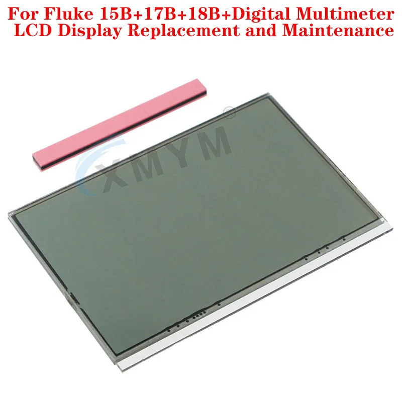 For Fluke 15B+17B+18B+Digital Multimeter LCD Display Replacement and Maintenance