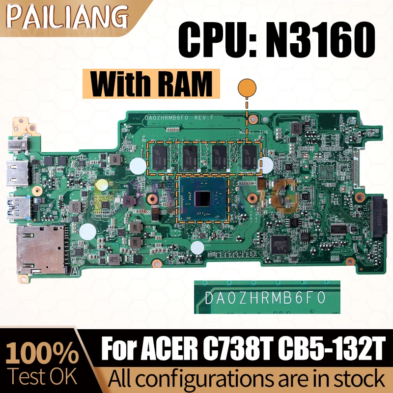 

For ACER C738T CB5-132T Notebook Mainboard Laptop DA0ZHRMB6F0 SR2KP N3160 With RAM NBG551100J Motherboard Full Tested