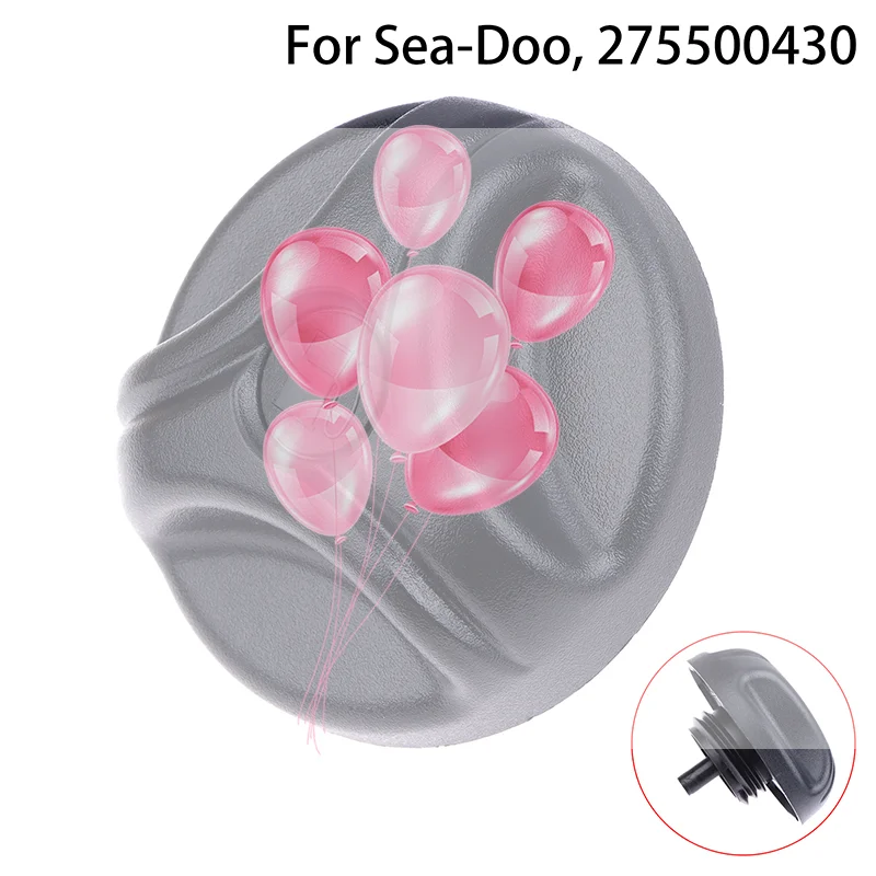 275500430 275500151 275500153 275500710 Fuel Tank Cap Suitable For Sea-Doo Motorboat Accessories
