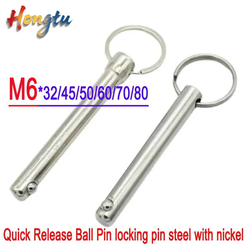 Hongtu 2pcs Diameter 6mm M6*32/45/50/60/70/80 Quick Release Ball Pin Locking Pin Steel with Nickel