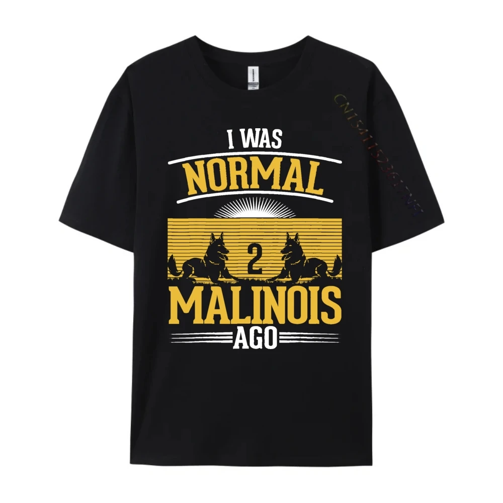 I Was Normal 2 Malinois Ago Belgian Malinois Designer Clothes Men Skin-friendly and Soft Camisas De Hombre