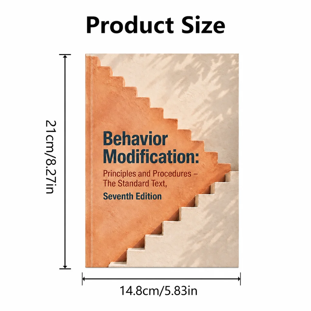 Behavior Modification: Principles and Procedures – The Standard Text, Seventh Edition