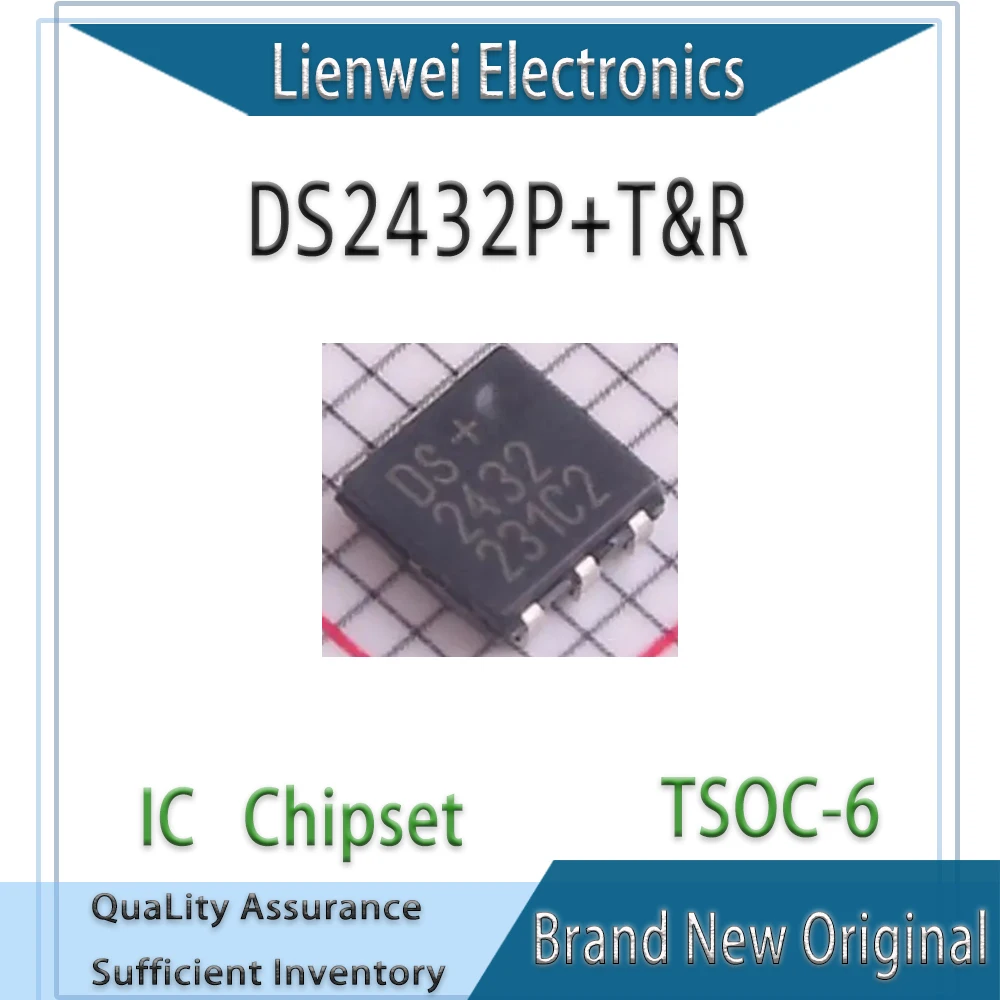 

100% New Original DS2432 DS2432P+T&R DS2432P DS2432P+ IC Chipset TSOC-6