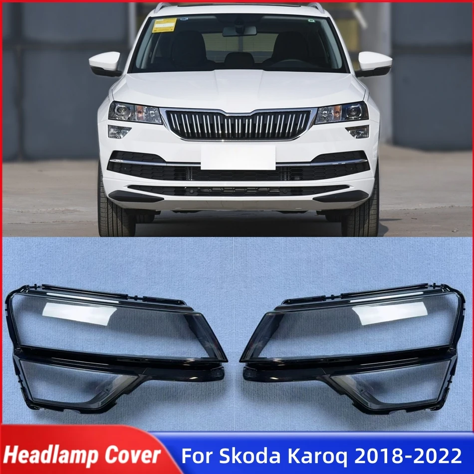 

For Skoda Karoq 2018 2019 2020 2021 2022 Accessories Front Lamp Lens Glass Cover Car Front Headlight Lens Cover Lights Shell