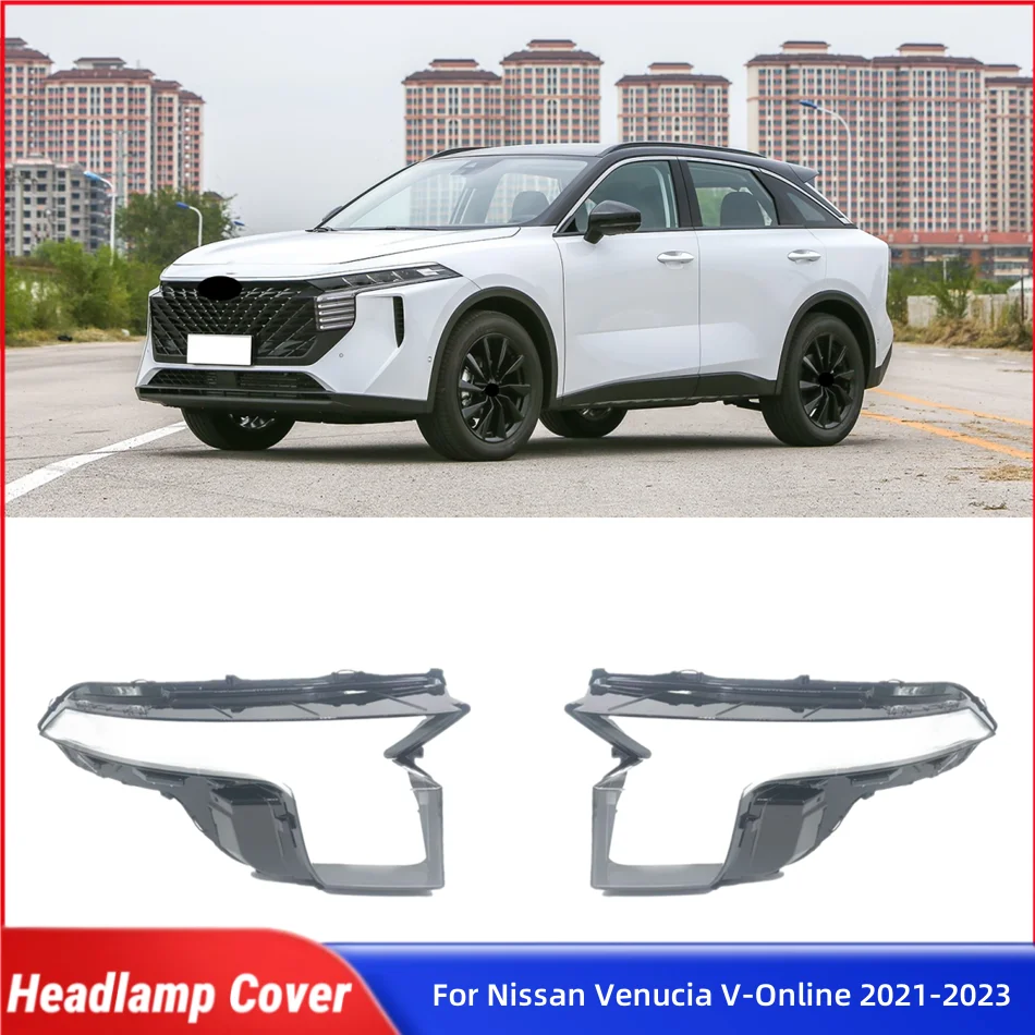 

For Nissan Venucia V-Online 2021 2022 2023 Car Products Lampshade Cover Headlamp Car Front Headlight Lens Cover Lights Shell