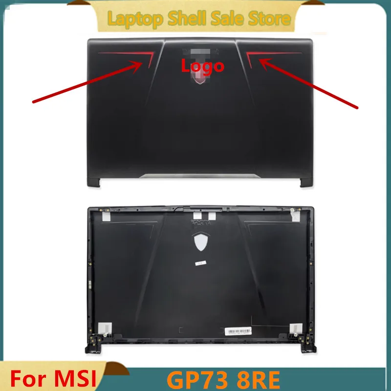 

New For MSI GP73 GP73M 8RD 8SF 8RE MS-17C5 MS-17C6 17.3" inch LCD Back Cover TOP Cover