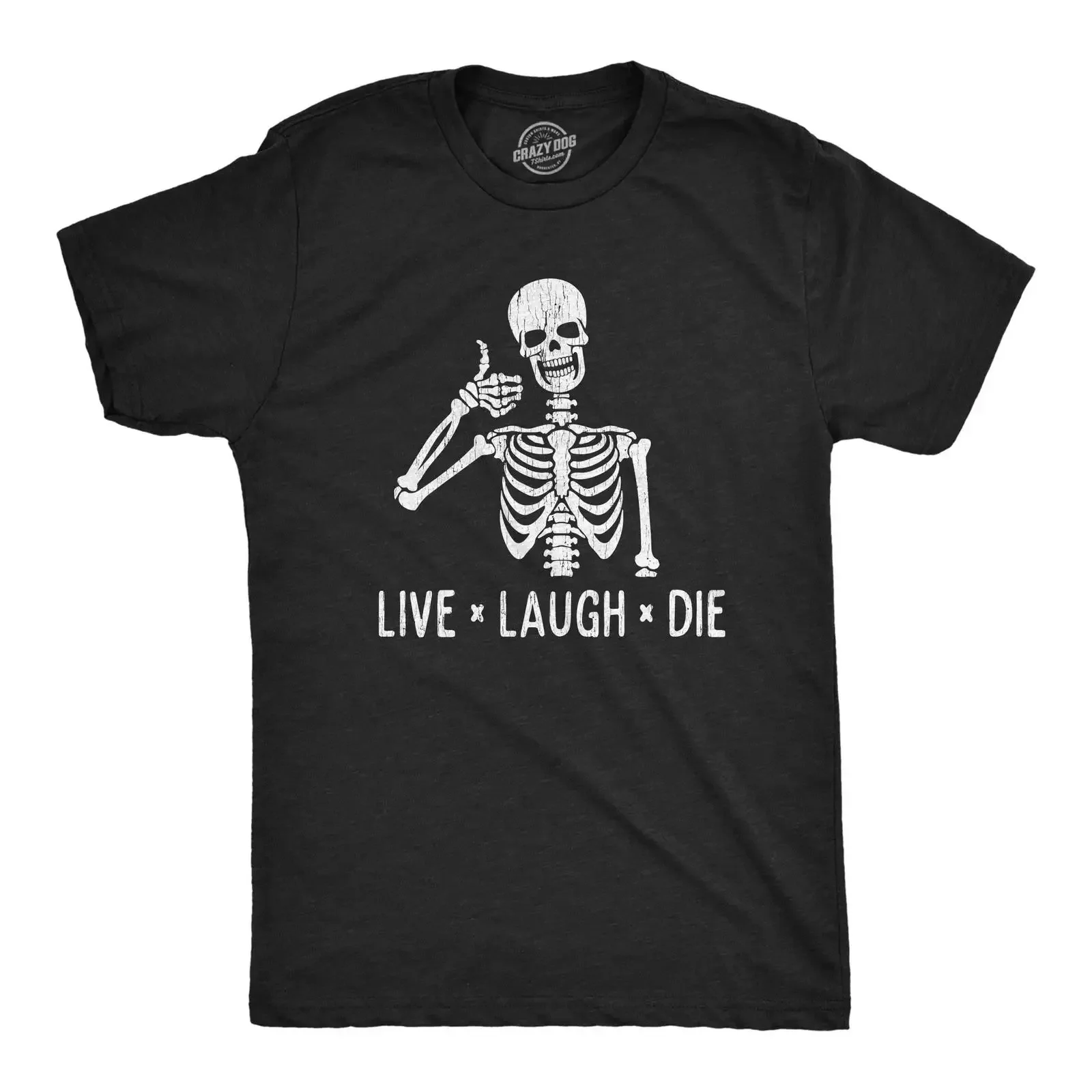 Mens Live Laugh Die T Shirt Funny Halloween Skeleton Sarcastic Quote Saying vintage Washed Slightly Comfortable Unisex Casual