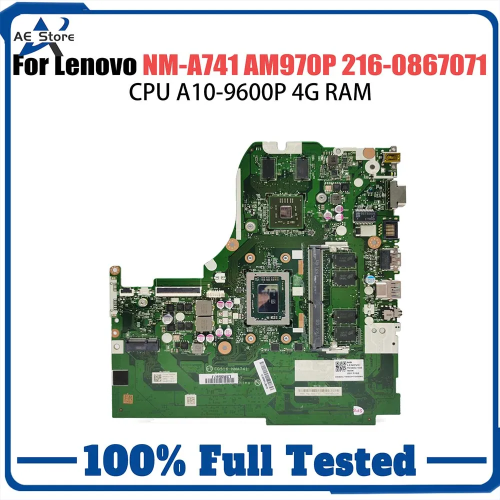 

NM-A741 Notebook Mainboard For Lenovo 310-15ABR AM960P AM970P 216-0867071 Laptop Motherboard With A10-9600P 4G-RAM