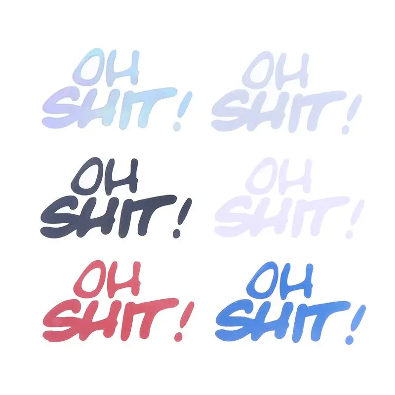 

1PC Funny Letters OH SHIT Motorcycle Stickers Waterproof For Motorbike Fuel Tank Helmet Fairing Electric Scooter Vinyl Decals