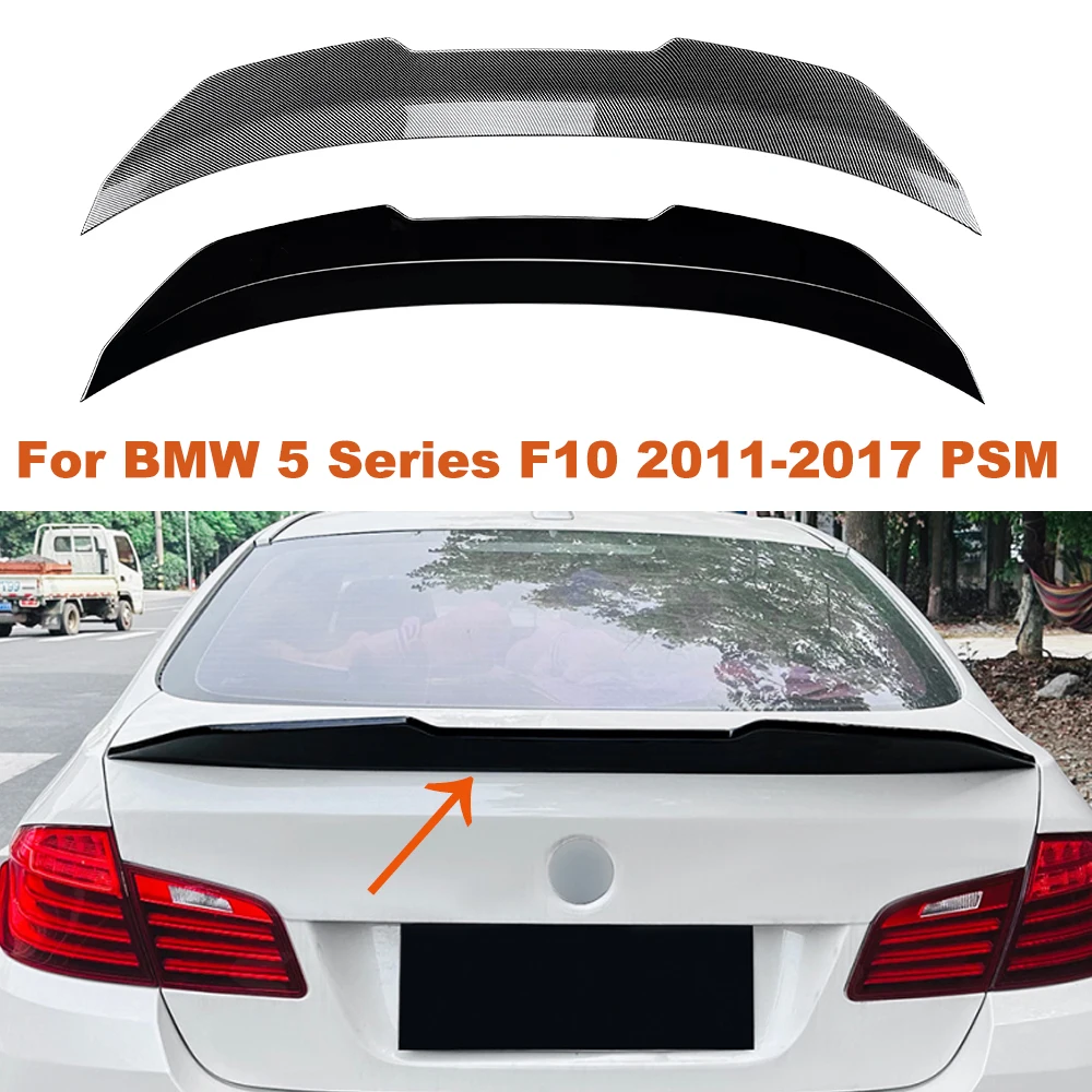 

Заднее крыло автомобиля для BMW 5 серии F10 2011-2017 PSM, верхний спойлер для заднего крыла, внешняя модификация, комплект кузова автомобиля, высокое качество, АБС