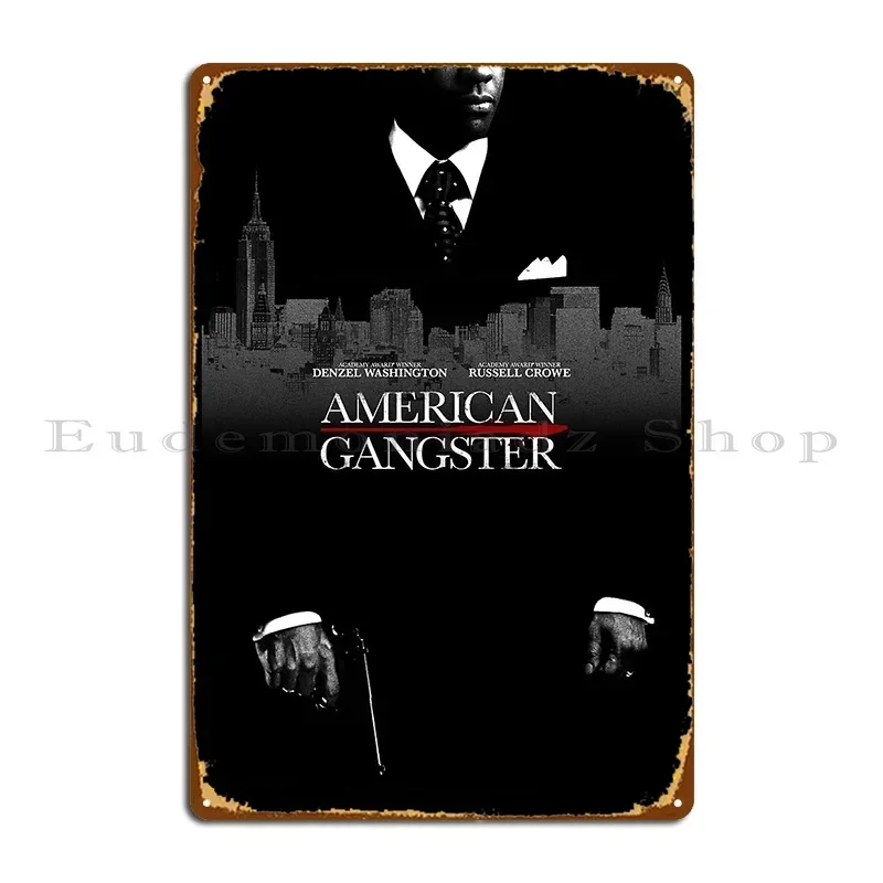 American Gangster Metal Plaque Poster Home Wall Cave Bar Cave Create Rusty Tin Sign Poster