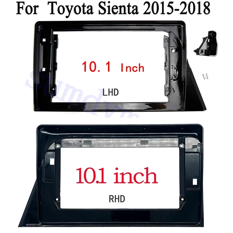 10.1inch 1din 2din car radio frame Adapter For toyota sienta 2015-2019 9inch big screen car Radio Dask Kit Fascia