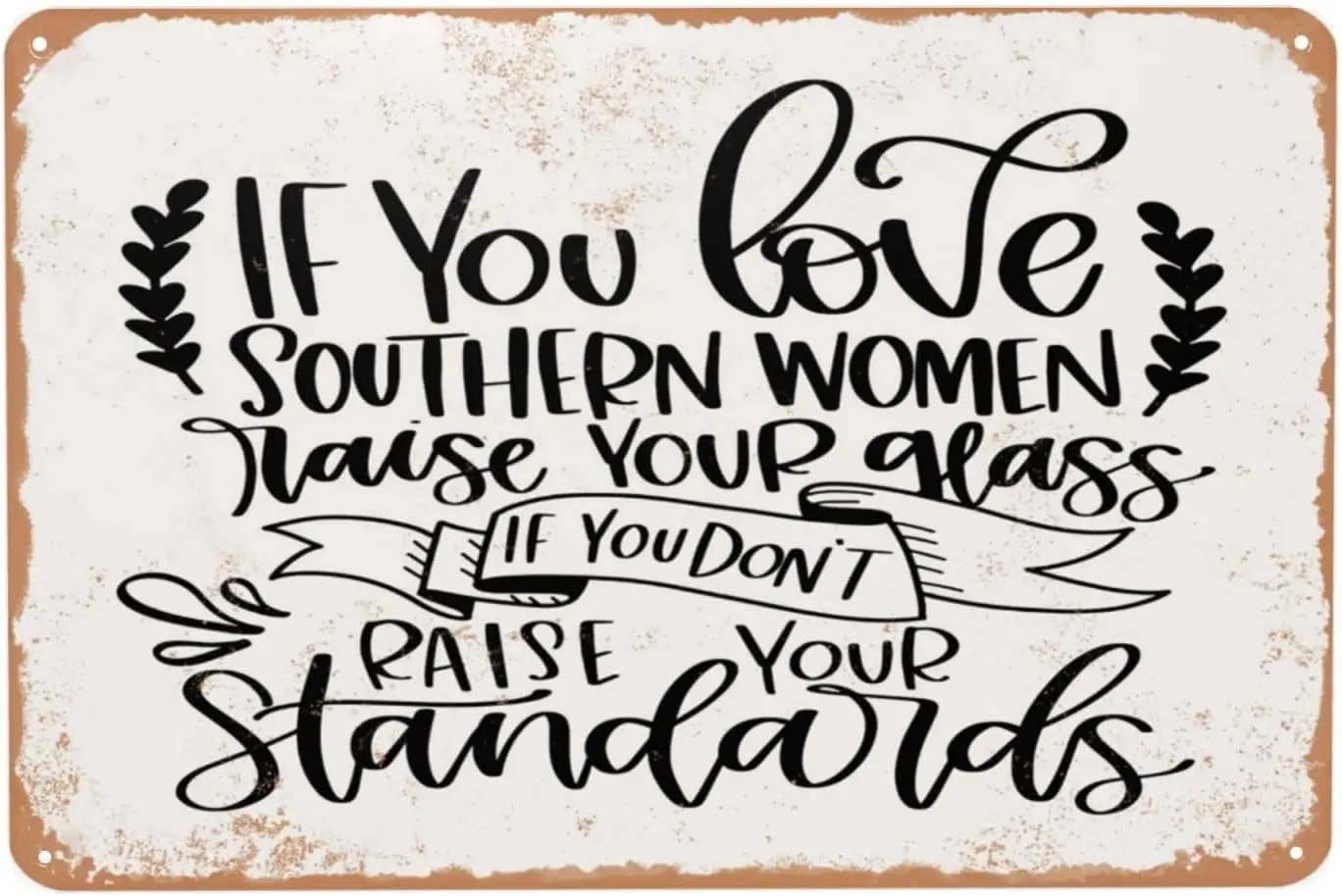 If You Love Southern Women Vintage Metal Sign, Poster Tin Signs Decor for Bedroom Living Room Home Bar Man Cave Accessories G