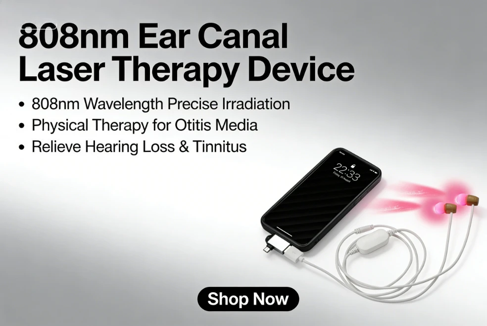 New Upgraded 808nm Ear Canal Laser, Non-Invasive Relief for Tinnitus and Otitis Media, Portable Home Hearing Care Device