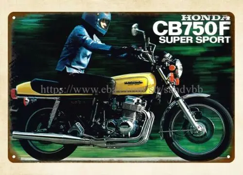 1975  motorcycle CB750 super sport metal tin sign motivational art