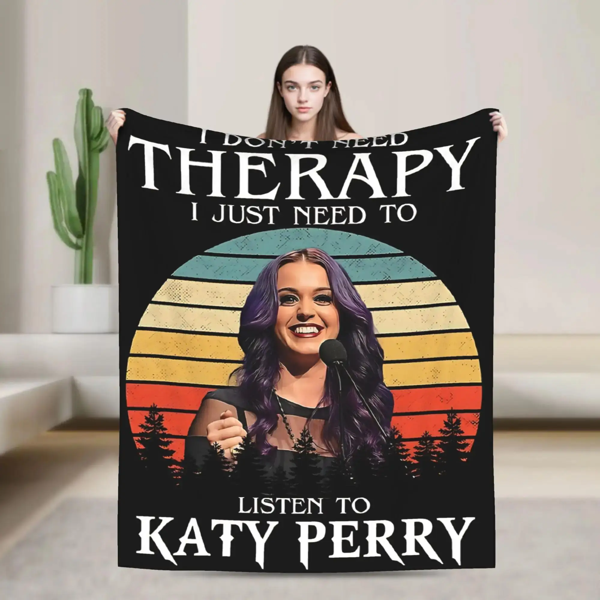 

Мне не нужна терапия, мне просто нужно слушать Кэти Перри. Теплое одеяло для спальни, качественное покрывало на заказ.