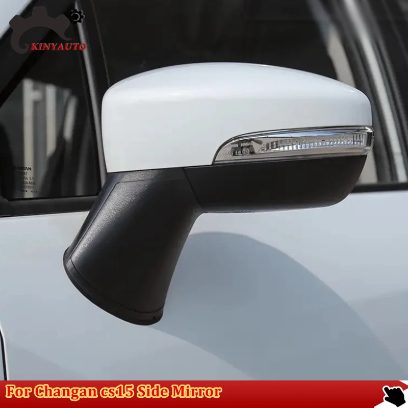 For Changan cs15 Side External Rearview Rear view Mirror Assembly Assy INCL Lens Turn Signal Lamp Cap Shell Frame Cover