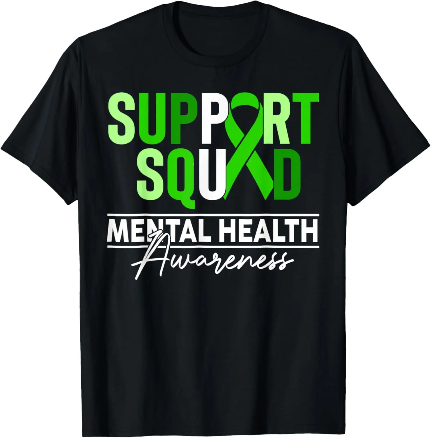 Mental Health Awareness Support Squad Green Ribbon Women Men T-Shirt 100% Cotton Trendy Y2K Short-Sleeve Tee – Soft, Quick-Drying, & Moisture-Wicking; Ideal for Sports or Casual Wear; Great Gift for Christmas or Halloween.