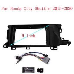 9 Inch Car Frame Fascia Adapter For Honda City Shuttle 2015-2020 Android Radio Dash Fitting Panel Kit