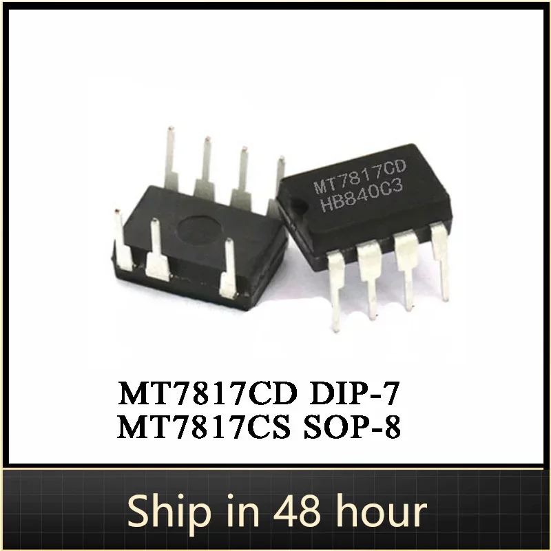 

5Pcs 100% New Original MT7818CD MT7818BD MT7818 MT7818C DIP-7 MT7818CS SOP-8 IC Chip In Stock