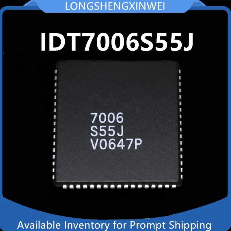 1PCS New Original IDT7006S55J 7006S55J PLCC-68 Chip IC in Stock