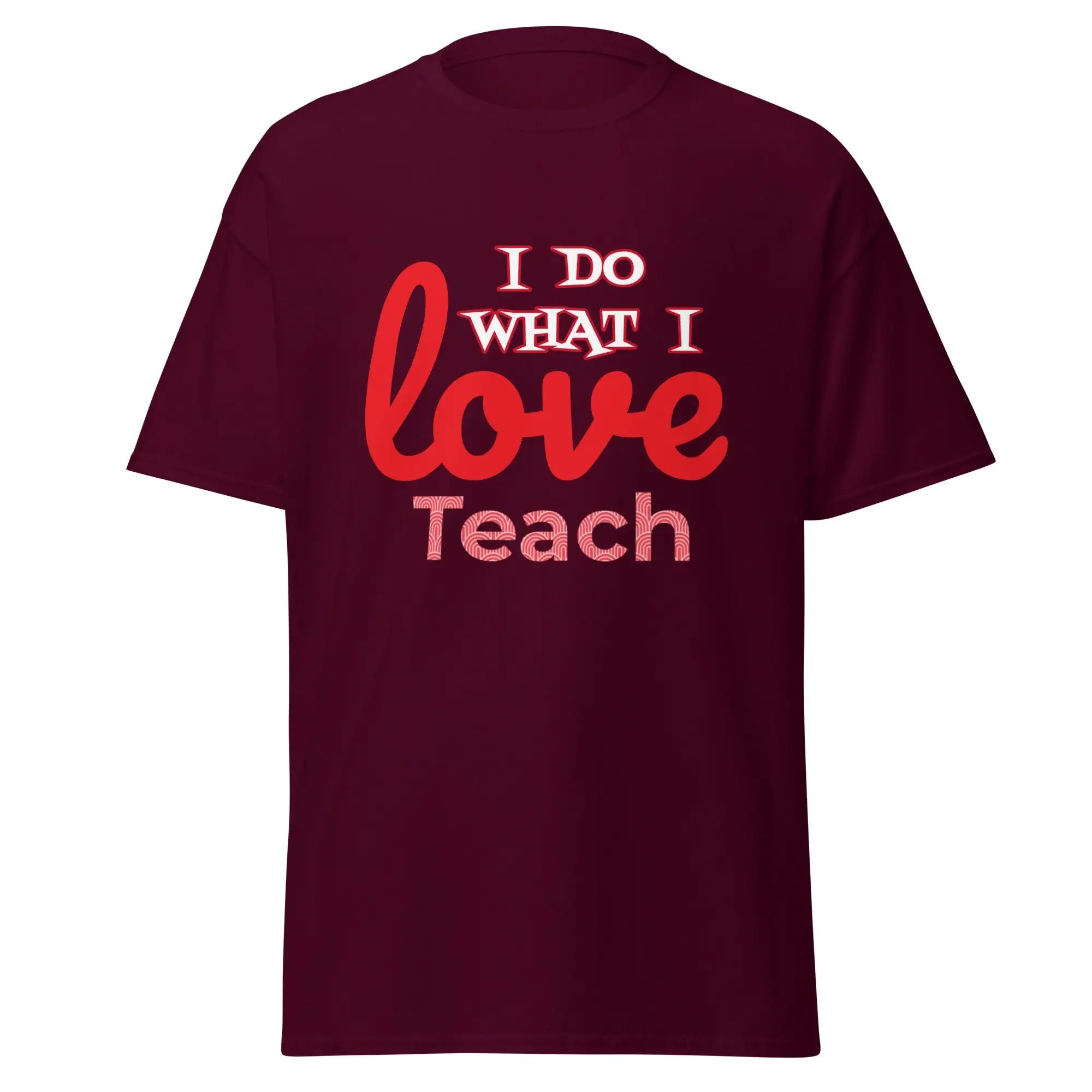 I Love to Teach T Shirt