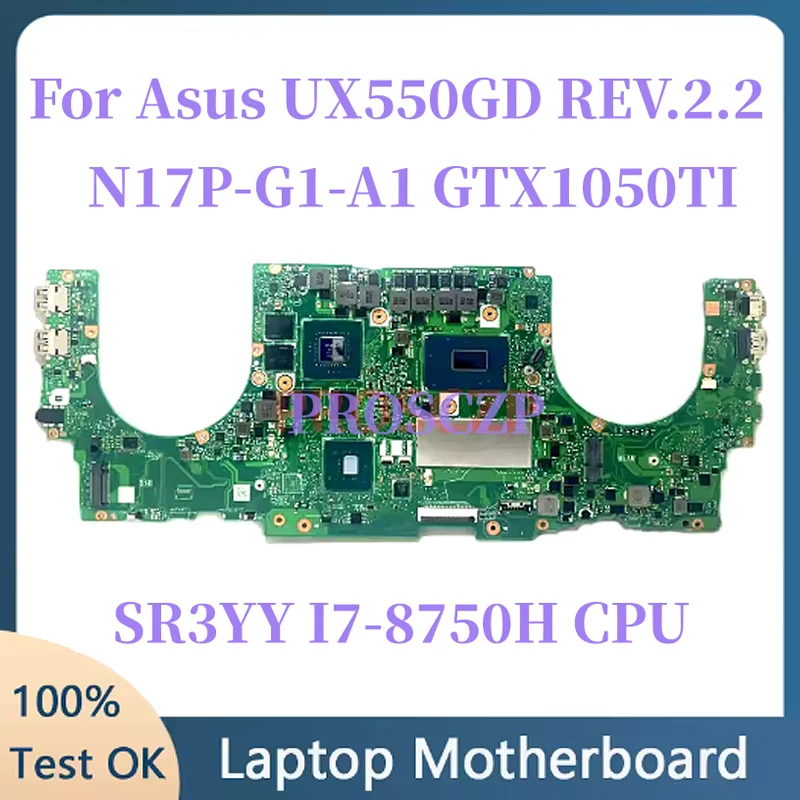 

Для ASUS UX550GD UX550GEX UX550GE UX550G UX550GDX UX580G материнская плата ноутбука i5 i7 GTX1050 GTX1050Ti 8G/16G-RAM