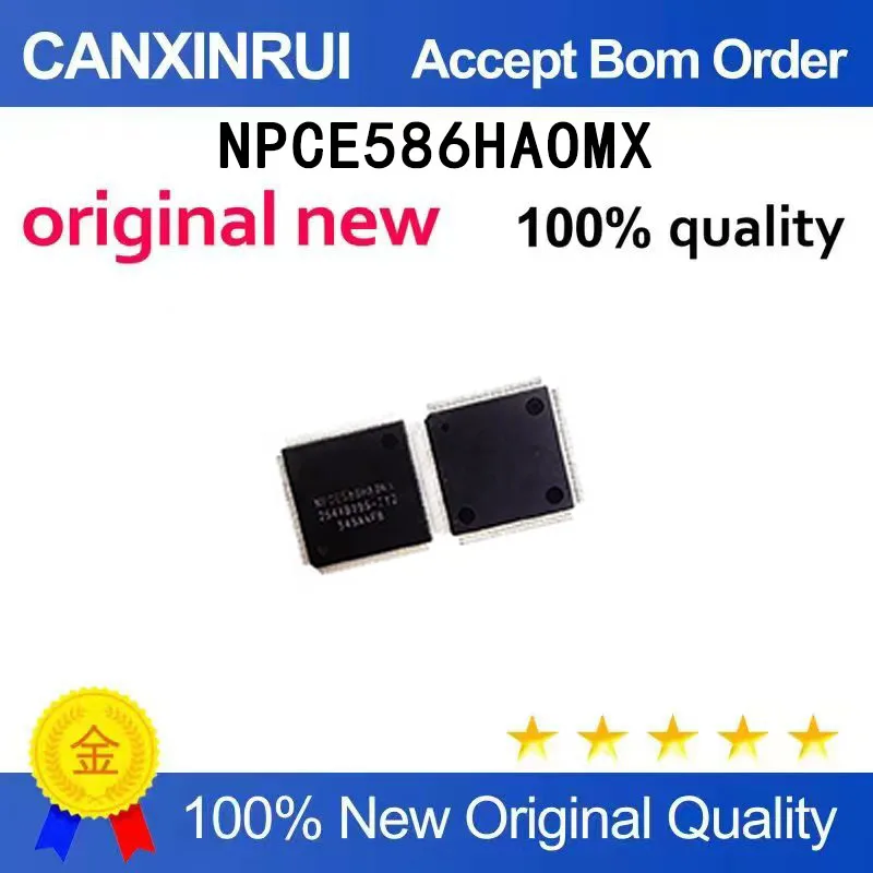 

（5 pieces）New stock EC NPCE586HAOMX NPCE586HA0MX NPCE586HA2MX