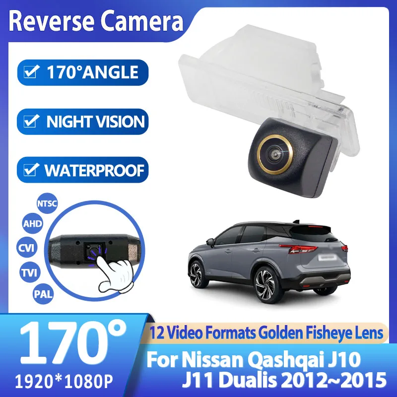 

170° Vehicle AHD 1080P Golden Fisheye Lens Rear View Camera For Nissan Qashqai J10 J11 Dualis 2012 2013 2014 2015 Waterproof Cam