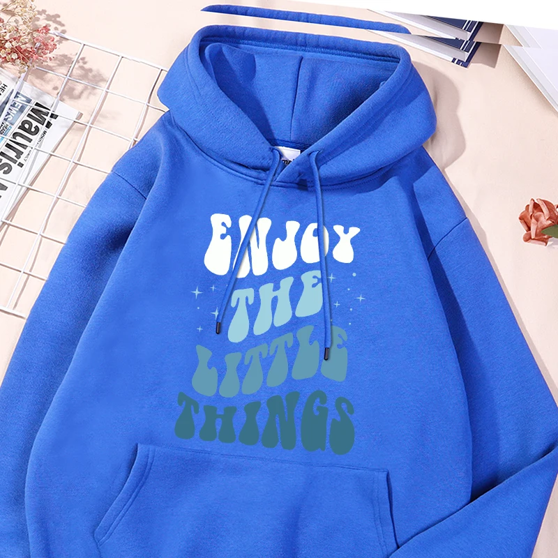 

Enjoy The Little Things Print Men Hoodie Street Fleece Hoody Crewneck Autumn Comfortable Sweatshirt Hip Hop Oversize Clothing