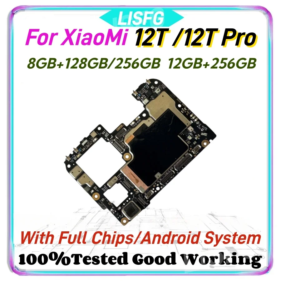 Tested Mainboard For Xiaomi 12T/ 12T Pro Unlocked Motherboard RAM