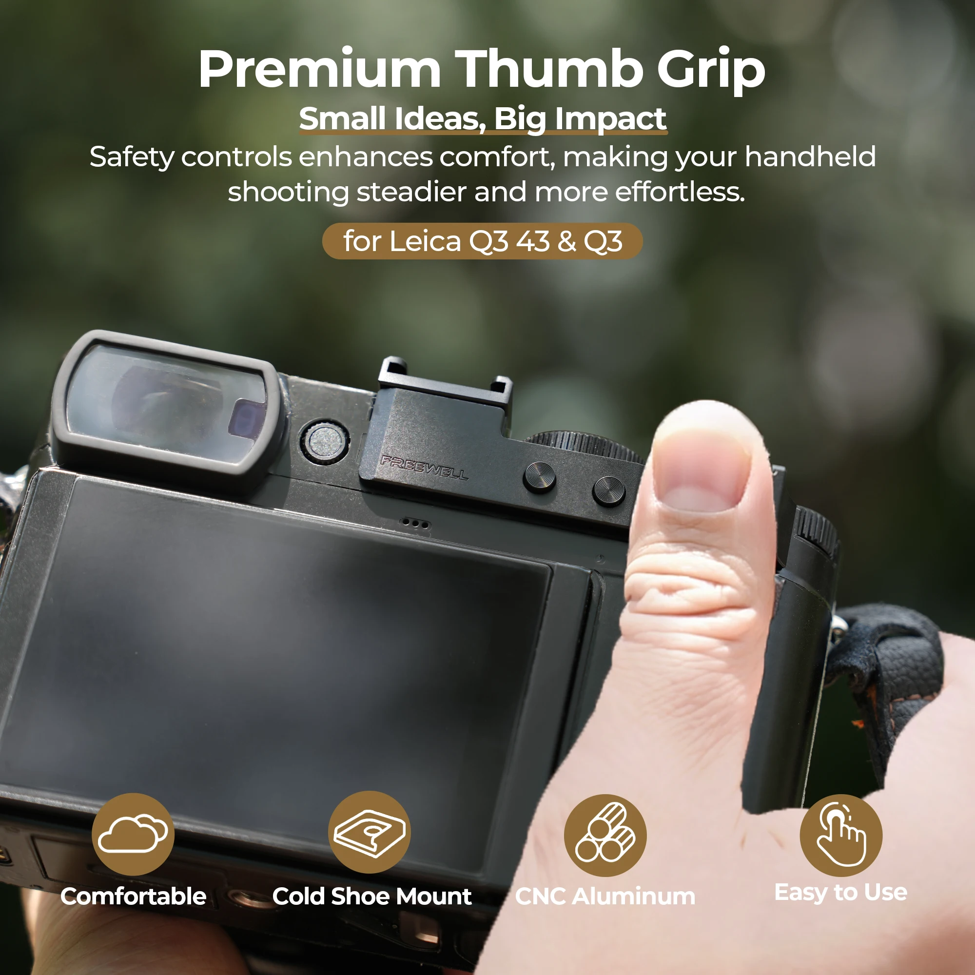Freewell Thumb Grip CNC Aluminum Construction and Enhanced