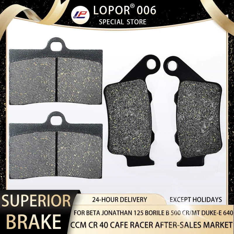 LOPOR Motorcycle Brake Pads Front&Rear For BETA Jonathan 125 BORILE B 500 CR/MT E 640 CCM CR 40 Cafe Racer