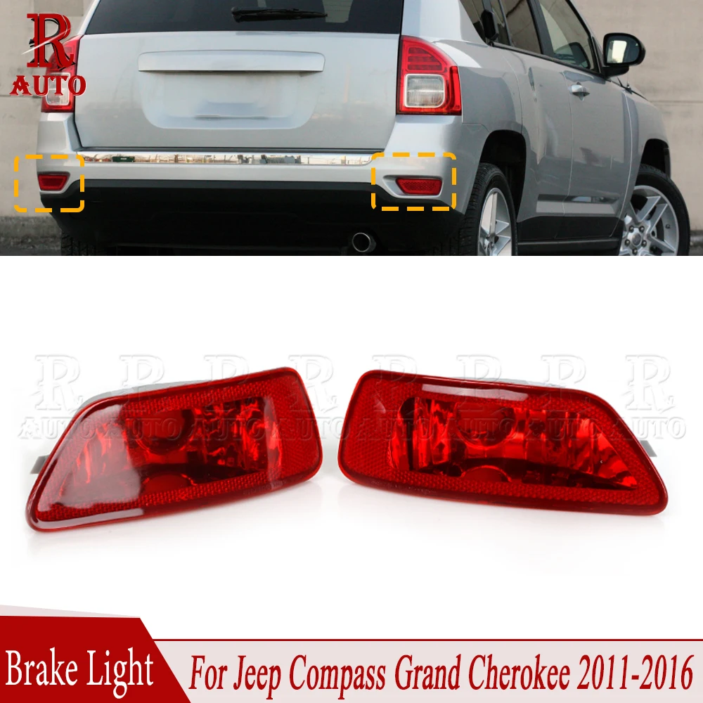 R-Auto Rear Bumper Reflector Brake Light Tail Lamp Warning Light For Jeep Compass Grand Cherokee 2011 2012 2013-2016 57010716AC