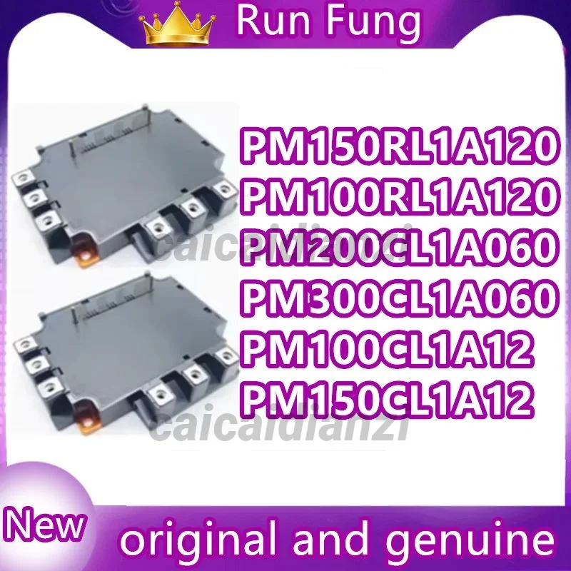 

PM150RL1A120 PM100RL1A120 PM200CL1A060 PM300CL1A060 PM100CL1A120 PM150CL1A120 NEW AND ORIGINAL MODULE