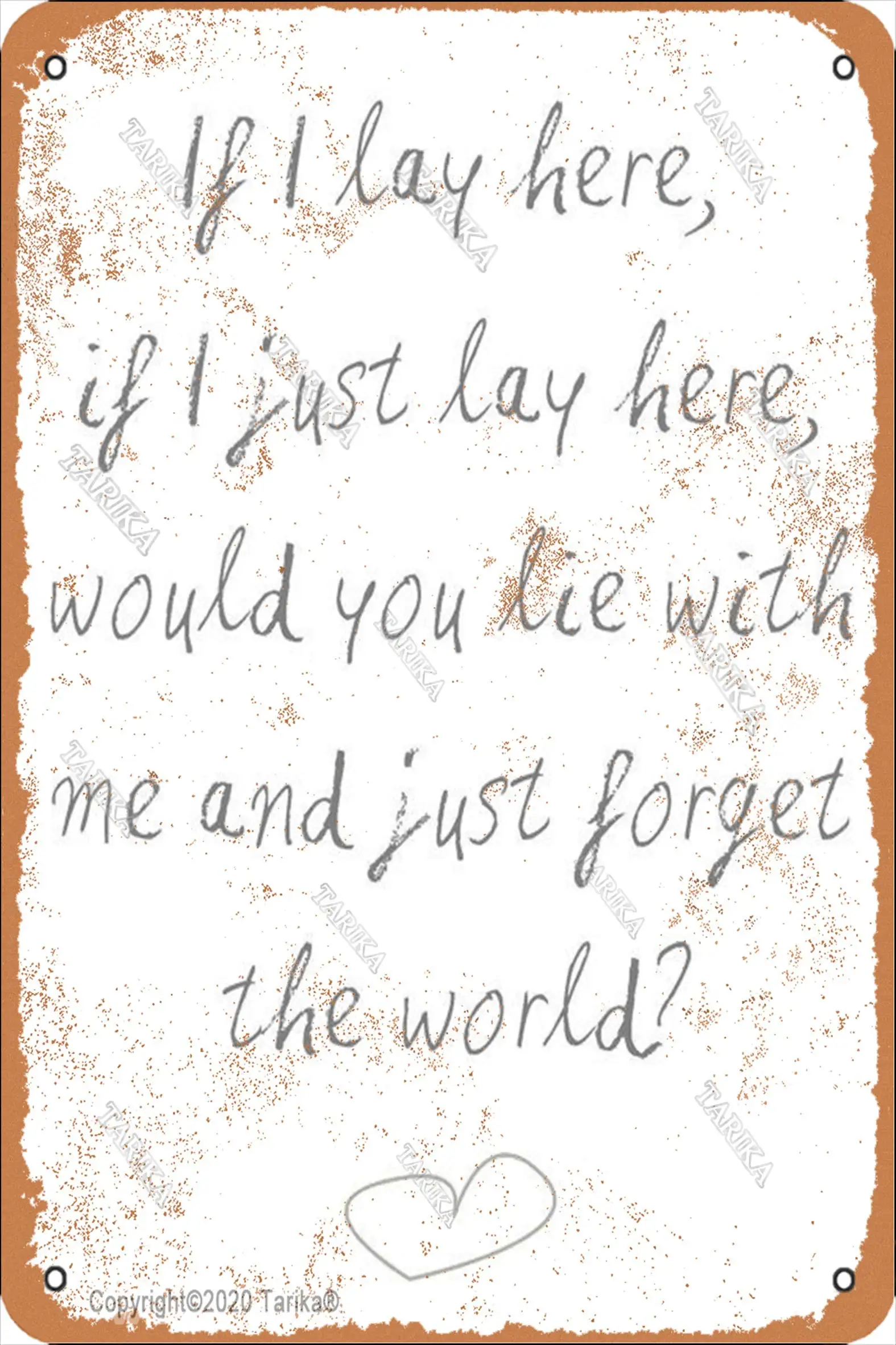 If I Lay Here If I Just Lay Here Would You Lie with Vintage Look Tin 8X12 Inch Decoration Plaque Sign for Home Kitchen Bath sign