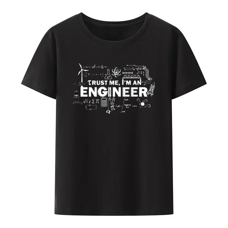 Trust Me I Am An Engineer Geek Quote T Shirt Tees Funny Man Loose Breathable Graphic camisa Tops Casual Streetwear