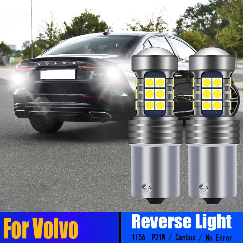 

2pcs BA15S LED Car Light Reverse Lamp No Error Canbus P21W 7506 For Volvo C70 S40 S70 S80 V40 V70 S60 XC70 XC90 V50 C30 XC60 V60