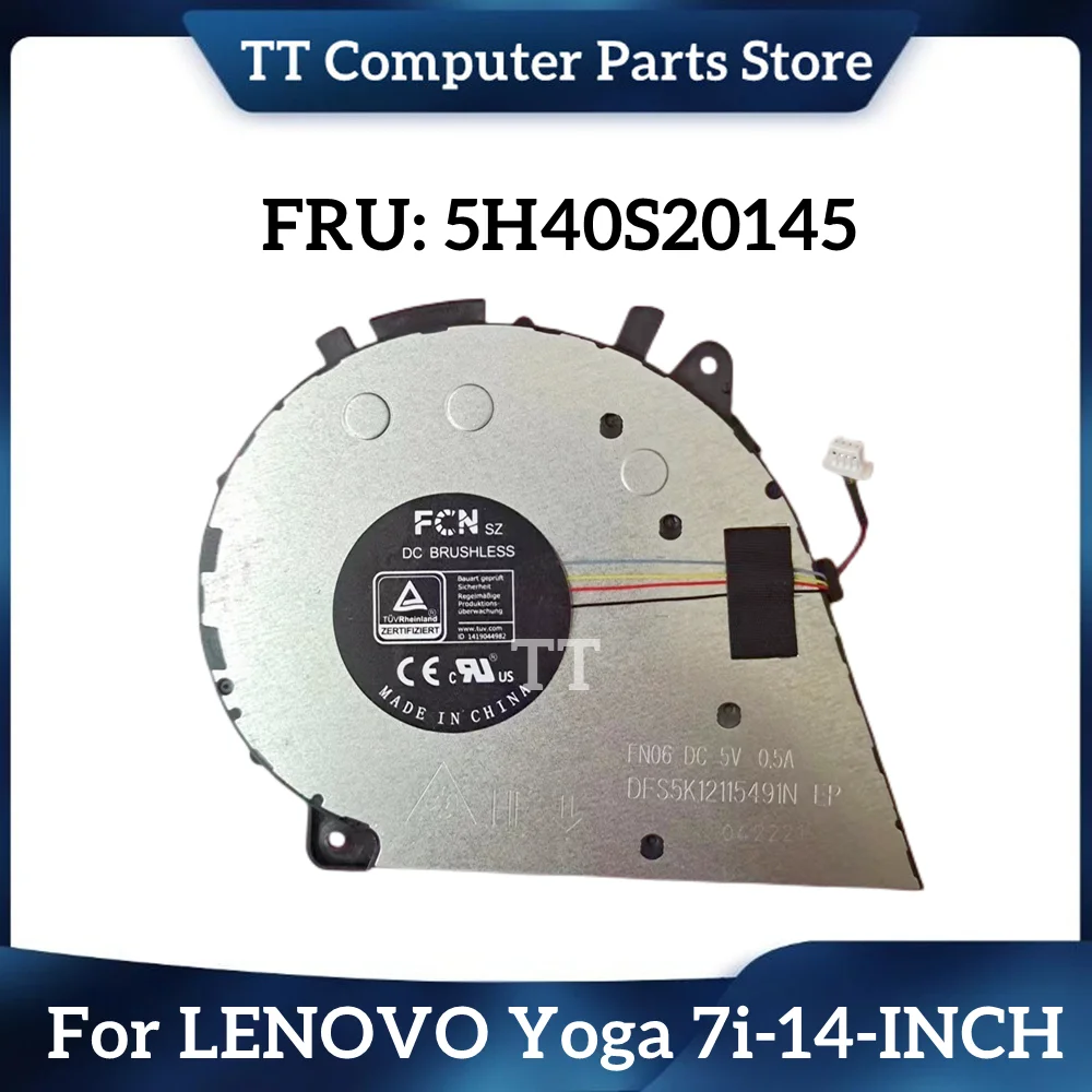 TT New CPU Cooling Fan for Lenovo ideapad Yoga 7i 14ITL5 7i-14-INCH 14ITL5 Yoga14C 5H40S20145 DFS5K12115491N FN06 DC5V 0.5A