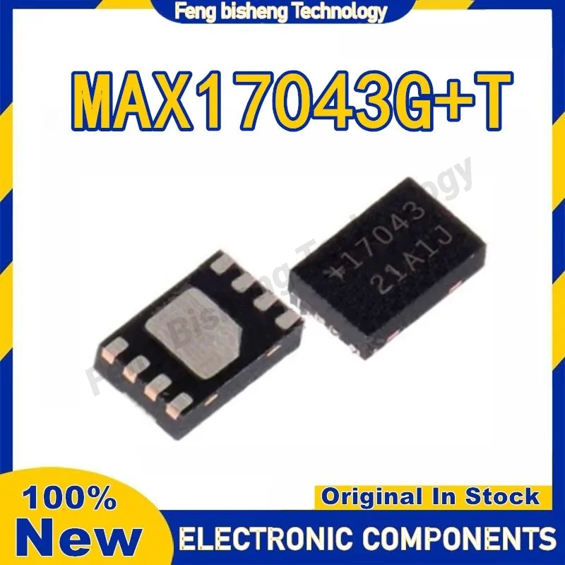 

5PCS 17043 MAX17043 MAX17043G+T QFN-8 100% New Original in stock