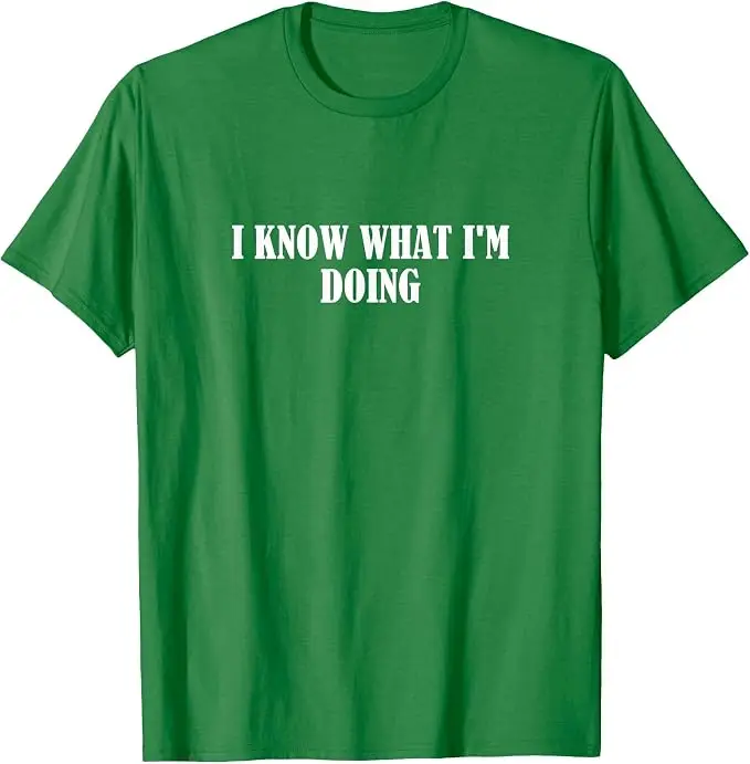 Ich weiß, was ich tue T-Shirt, Y2k Persönlichkeits-Slogan-T-Shirt, Humorvolles Kurzarm-T-Shirt aus weicher Baumwolle, Neuartiges Geschenk für Freunde – Detail 8