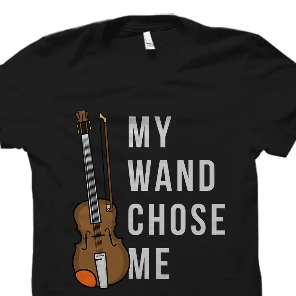 Violin T Shirt Violinist For My Wand Chose Me Os1701