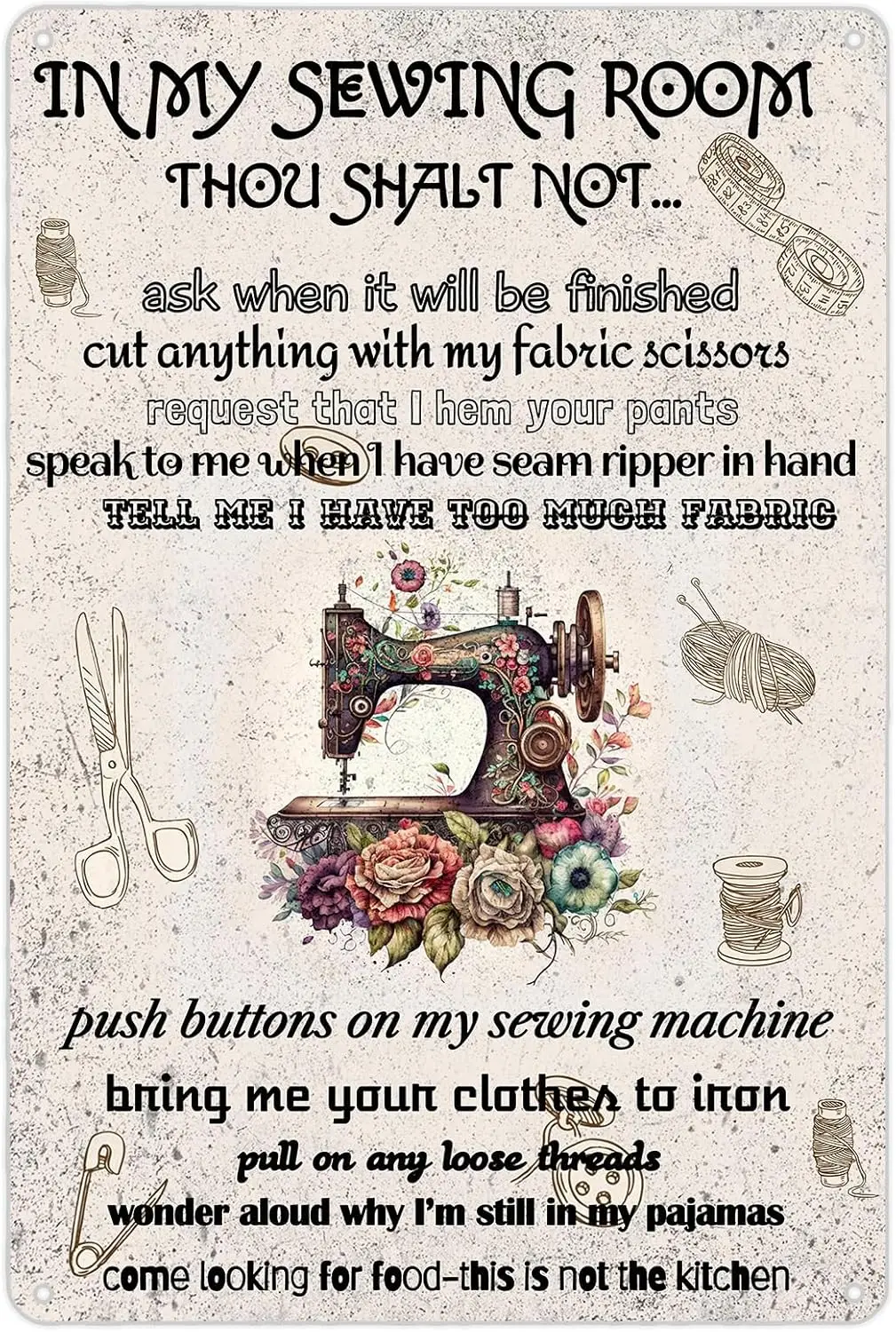 In My Sewing Room Thou Shalt Not...Retro Metal Tin Sign, Vintage Poster, Home Wall Decor Craft Decor, Se